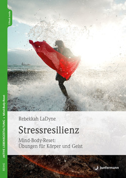 Stressresilienz von LaDyne,  Rebekkah, Seele-Nyima,  Claudia