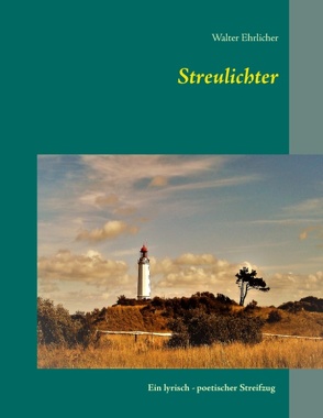 Streulichter von Ehrlicher,  Walter