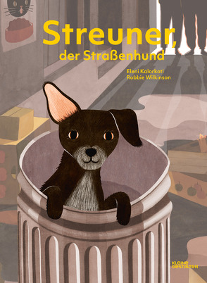 Streuner, der Straßenhund von Jones,  Amber, Kalorkoti,  Eleni, Klanten,  Robert, WIlkinson,  Robbie