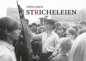 St(r)icheleien von Lerch,  Gösta