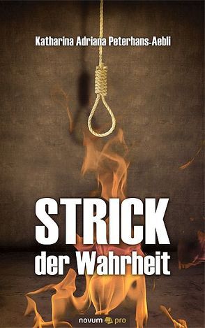 Strick der Wahrheit von Peterhans-Aebli,  Katharina A.