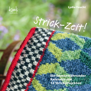 Strick-Zeit! von Feucht,  Lydia