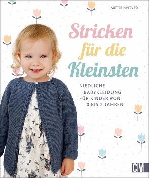 Stricken für die Kleinsten von Hvitved,  Mette, Strunz,  Anke