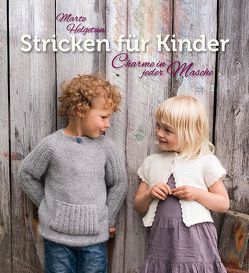 Stricken für Kinder von Doerries,  Maike, Helgetun,  Marte, Lediard,  Nathan W.