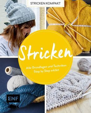 Stricken kompakt – Grundlagen Stricken von Nöldeke,  Marisa