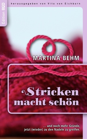 Stricken macht schön von Behm,  Martina, Eichborn,  Vito von