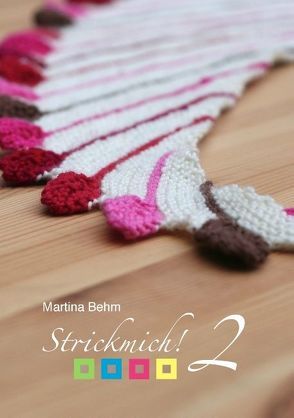 Strickmich! 2 von Behm,  Martina