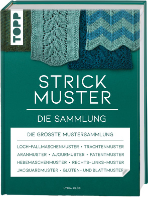 Strickmuster. Die Sammlung. von Klös,  Lydia