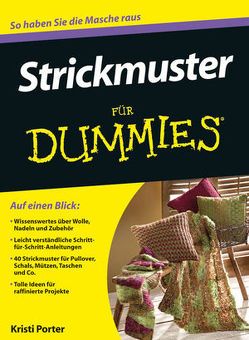 Strickmuster für Dummies von Daniels,  Petra, Porter,  Kristi