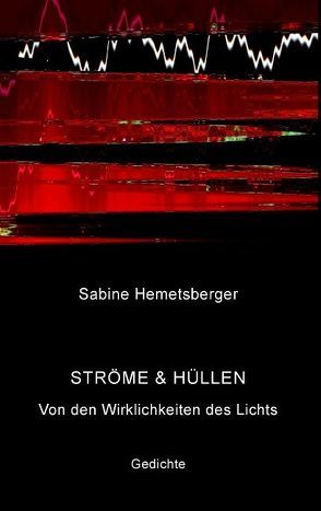 Ströme & Hüllen von Hemetsberger,  Sabine