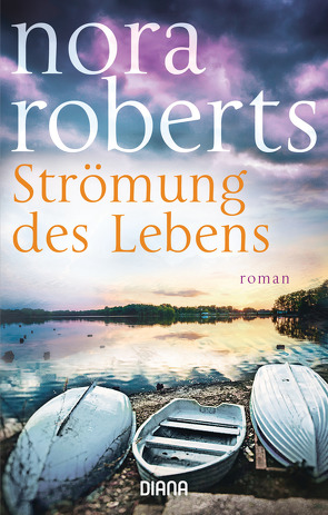 Strömung des Lebens von Burkhardt,  Christiane, Roberts,  Nora