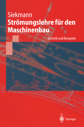 Strömungslehre für den Maschinenbau von Siekmann,  Helmut E.