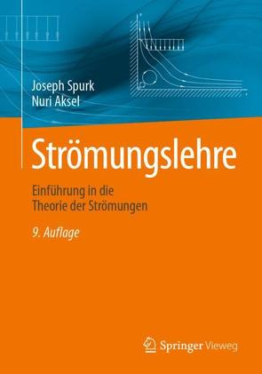 Strömungslehre von Aksel,  Nuri, Spurk,  Joseph