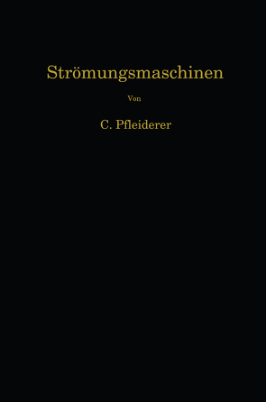 Strömungsmaschinen von Pfleiderer,  Carl