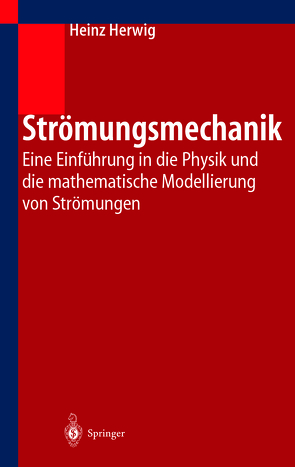 Strömungsmechanik von Herwig,  Heinz