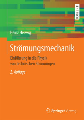 Strömungsmechanik von Herwig,  Heinz