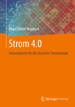 Strom 4.0 von Maubach,  Klaus-Dieter