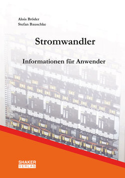 Strom-Messwandler von Bauschke,  Stefan, Bröder,  Alois