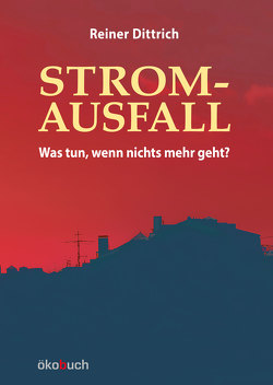 Stromausfall von Dittrich,  Reiner