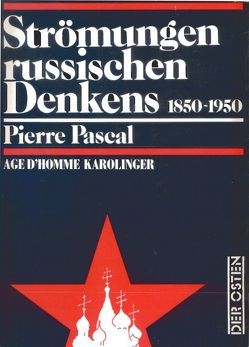 Strömungen russischen Denkens von Dubois,  Pierre, Fingernagel,  Wolfgang, Pascal,  Pierre