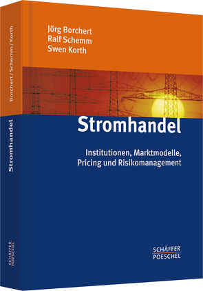 Stromhandel von Borchert,  Jörg, Korth,  Swen, Schemm,  Ralf