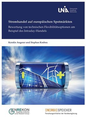 Stromhandel auf europäischen Spotmärkten von Angerer,  Kerstin, Krohns,  Stephan