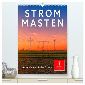 Strommasten – Autobahnen für den Strom (hochwertiger Premium Wandkalender 2024 DIN A2 hoch), Kunstdruck in Hochglanz von Roder,  Peter