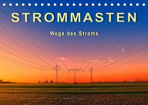 Strommasten – Wege des Stroms (Tischkalender 2023 DIN A5 quer) von Roder,  Peter