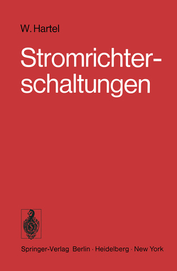 Stromrichterschaltungen von Hartel,  W.