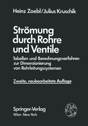 Strömung durch Rohre und Ventile von Kruschik,  Julius, Zoebl,  Heinz