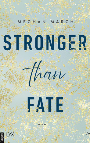 Stronger than Fate von Klüver Anika, March,  Meghan