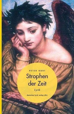 Strophen der Zeit von Hort,  Peter