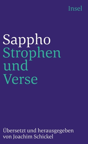 Strophen und Verse von Sappho, Schickel,  Joachim