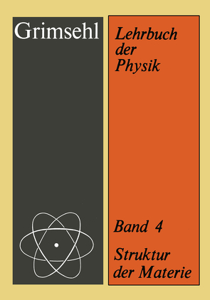 Struktur der Materie von Grimsehl,  Ernst, Lösche,  Artur