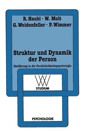 Struktur und Dynamik der Person von Haubl,  Rolf, Molt,  Walter, Weidenfeller,  Gabriele, Wimmer,  Peter