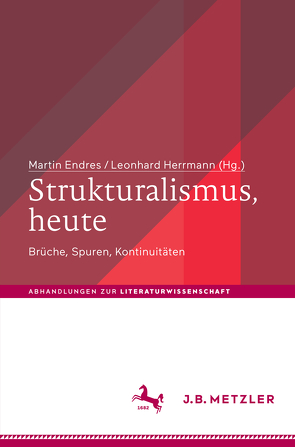 Strukturalismus, heute von Endreß,  Martin, Herrmann,  Leonhard