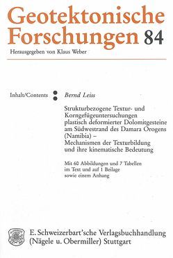 Strukturbezogene Textur- und Korngefügeuntersuchungen plastisch deformierter Dolomitgesteine am Südwestrand des Damara Orogens (Namibia) von Leiss,  Bernd