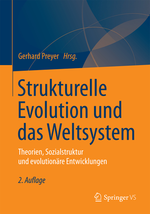 Strukturelle Evolution und das Weltsystem von Preyer,  Gerhard