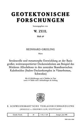 Strukturelle und metamorphe Entwicklung an der Basis grosser, weittransportierter Deckeneinheiten am Beispiel des Mittleren Allochthons in den zentralen Skandinavischen Kaledoniden (Stalon-Deckenkomplex in Västerbotten, Schweden) von Greiling,  Reinhard