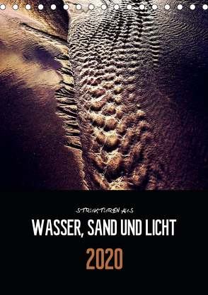 Strukturen aus Wasser, Sand und Licht (Tischkalender 2020 DIN A5 hoch) von Reckert,  Florian