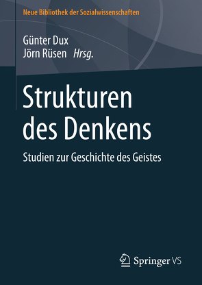 Strukturen des Denkens von Dux,  Günter, Rüsen,  Jörn