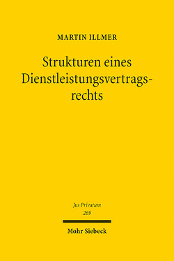 Strukturen eines Dienstleistungsvertragsrechts von Illmer,  Martin