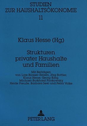 Strukturen privater Haushalte und Familien von Hesse,  Klaus