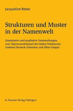 Strukturen und Muster in der Namenwelt von Reber,  Jacqueline