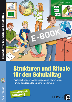 Strukturen und Rituale für den Schulalltag von Sperber,  Esther