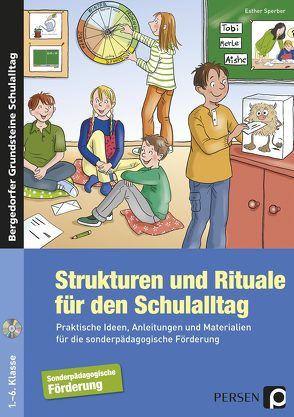 Strukturen und Rituale für den Schulalltag von Sperber,  Esther