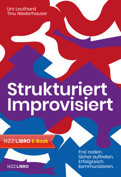 Strukturiert Improvisiert von Leuthard,  Urs, Niederhauser,  Tinu