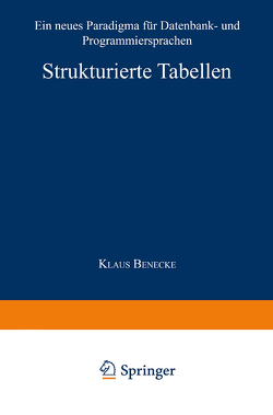 Strukturierte Tabellen von Benecke,  Klaus