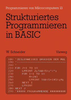 Strukturiertes Programmieren in BASIC von Schneider,  Wolfgang