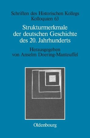 Strukturmerkmale der deutschen Geschichte des 20. Jahrhunderts von Doering-Manteuffel,  Anselm, Müller-Luckner,  Elisabeth